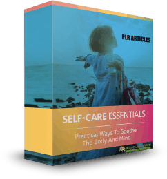 5 High Quality Self Care PLR Articles