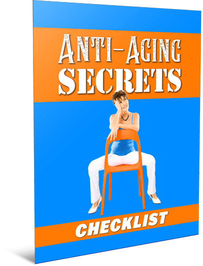 Anti Aging Secrets Checklist