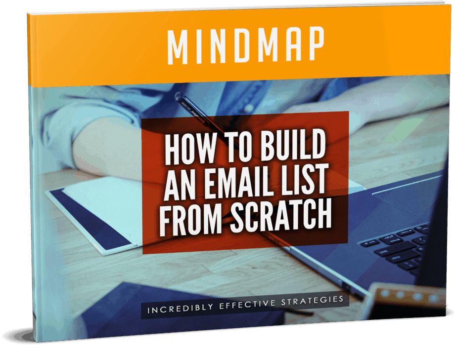How To Build An Email List From Scratch Mindmap How To Build An Email List From Scratch Mindmap