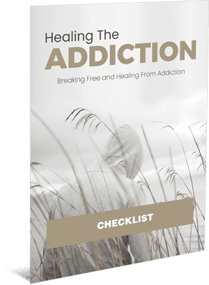 Healing The Addiction Checklist