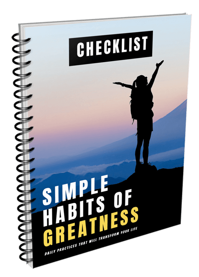 Simple Habits of Greatness Checklist