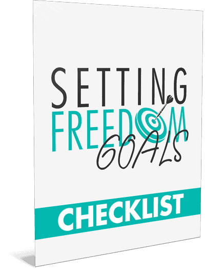 Setting Freedom Goals Checklist