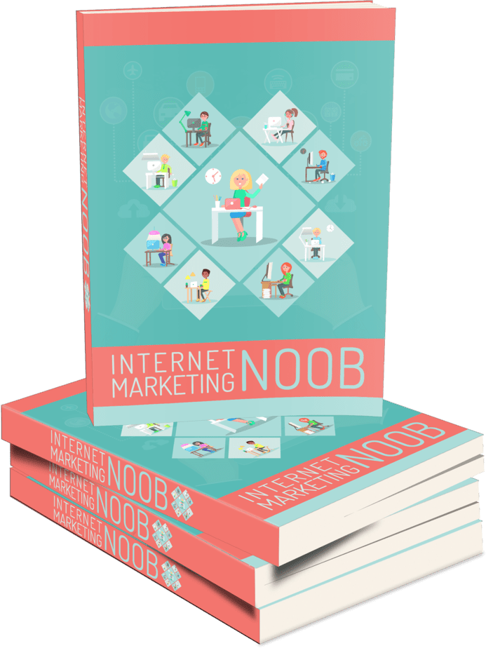 Internet Marketing Noob Ebook