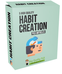 5 High Quality Habit Creation PLR Articles