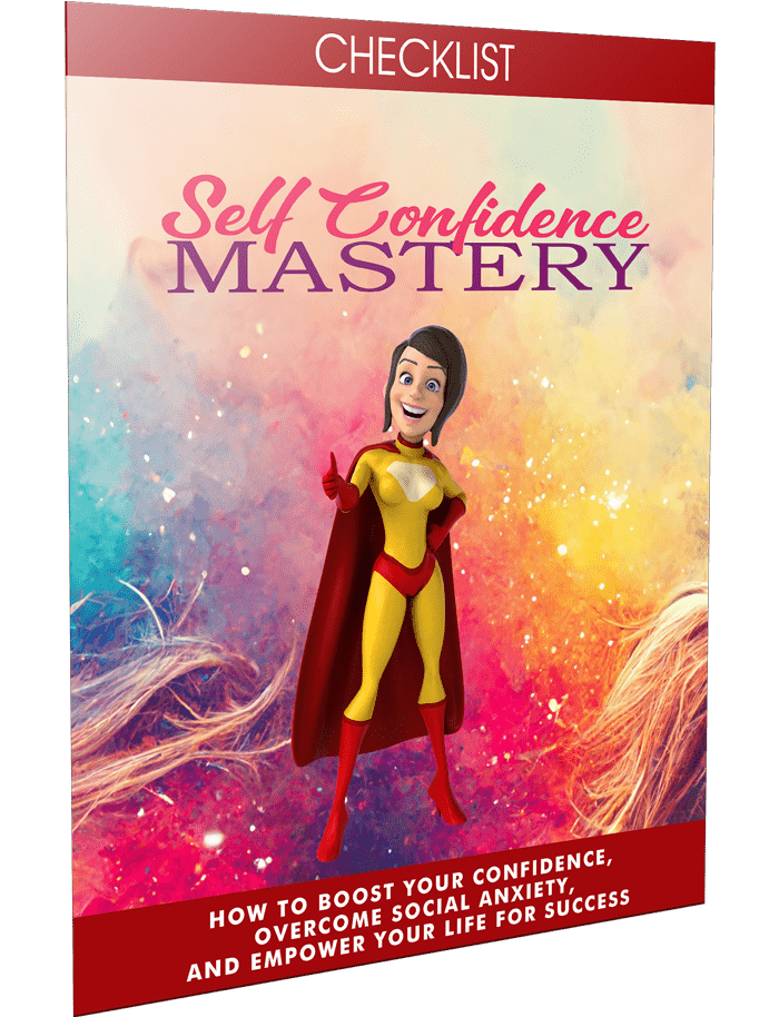 Self Confidence Mastery Checklist Self Confidence Mastery Checklist