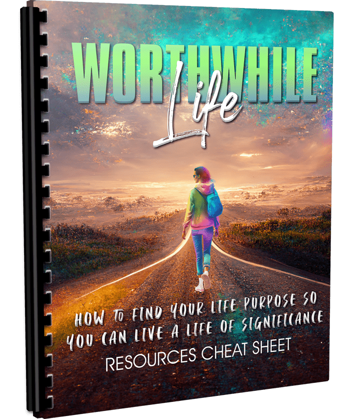 Worthwhile Life Resource Worthwhile Life Resource
