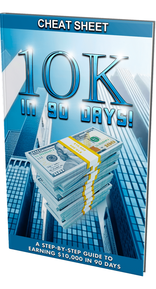 10K In 90 Days Cheat Sheet