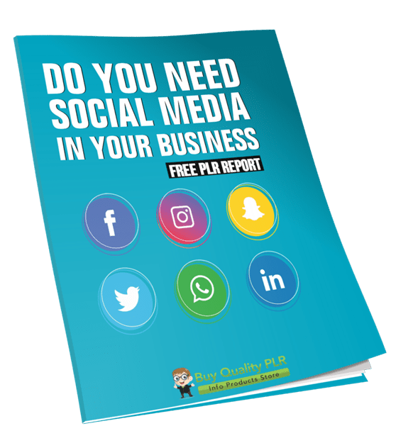 Do You Need Social Media in Your Business Free PLR Report