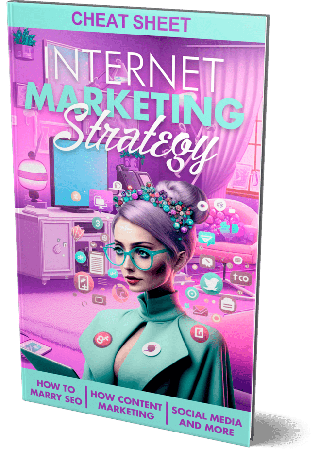 Internet Marketing Strategy Cheat Sheet