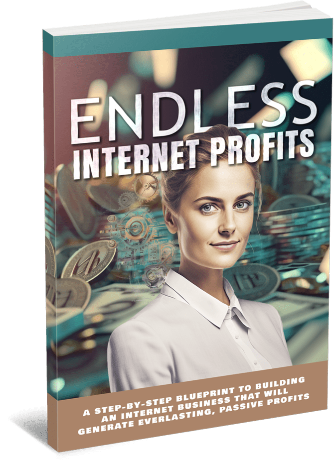 Endless Internet Profits Ebook
