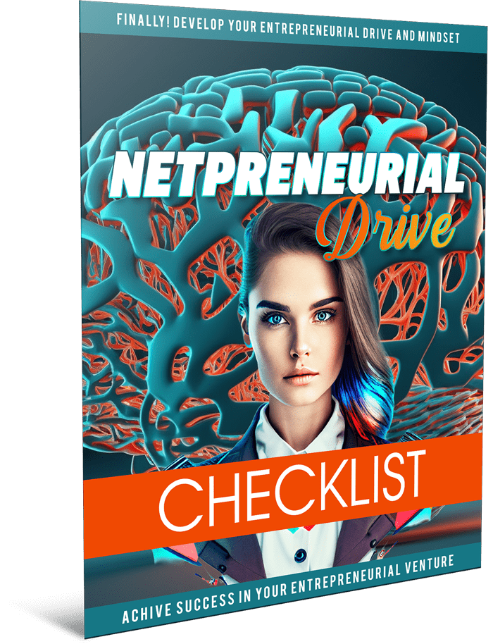 Netpreneurial Drive Checklist