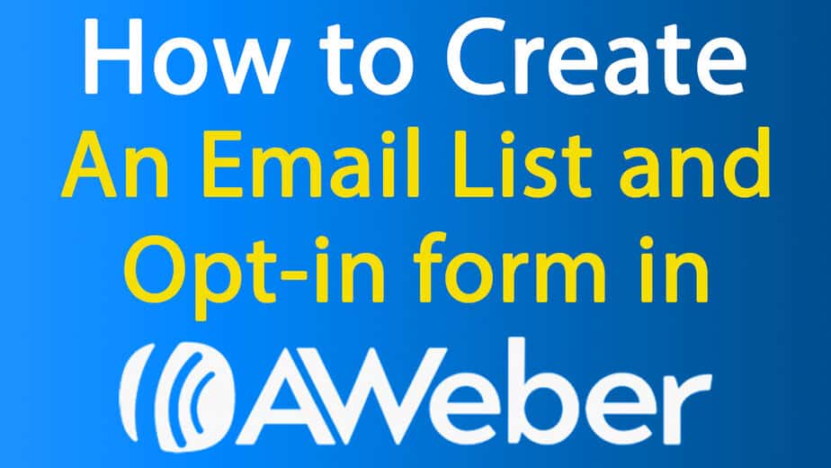AWeber Crash Course 4.0 Create Email Lists and Opt in Forms