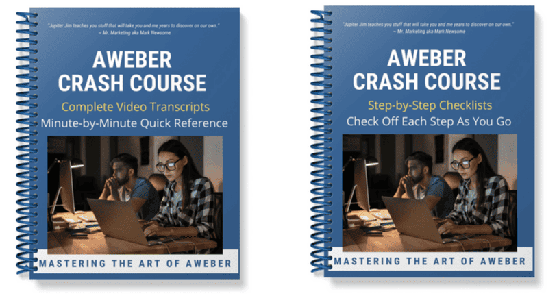 AWeber Crash Course 4.0 Transcripts and Checklists