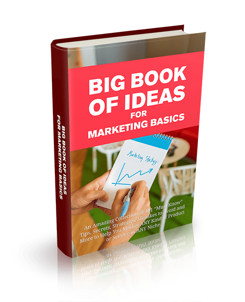 Big Book Of Ideas For Marketing Basics Ebook