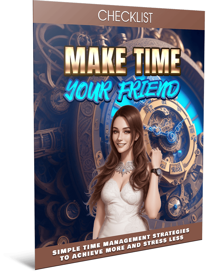 Make Time Your Friend Checklist