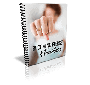 Becoming Fierce and Fearless PLR Package