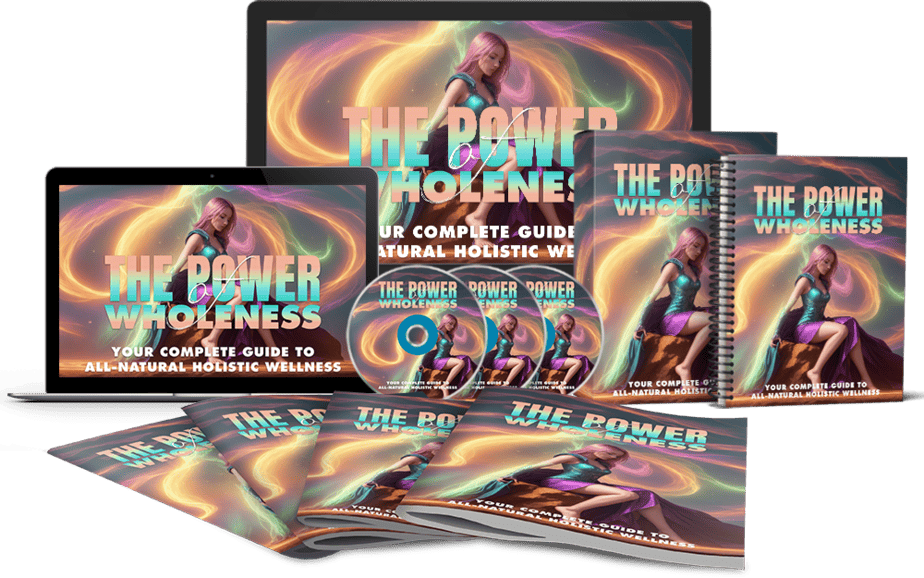 Power Of Wholeness Bundle