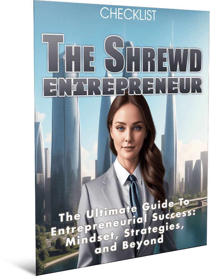 The Shrewd Entrepreneur Checklist