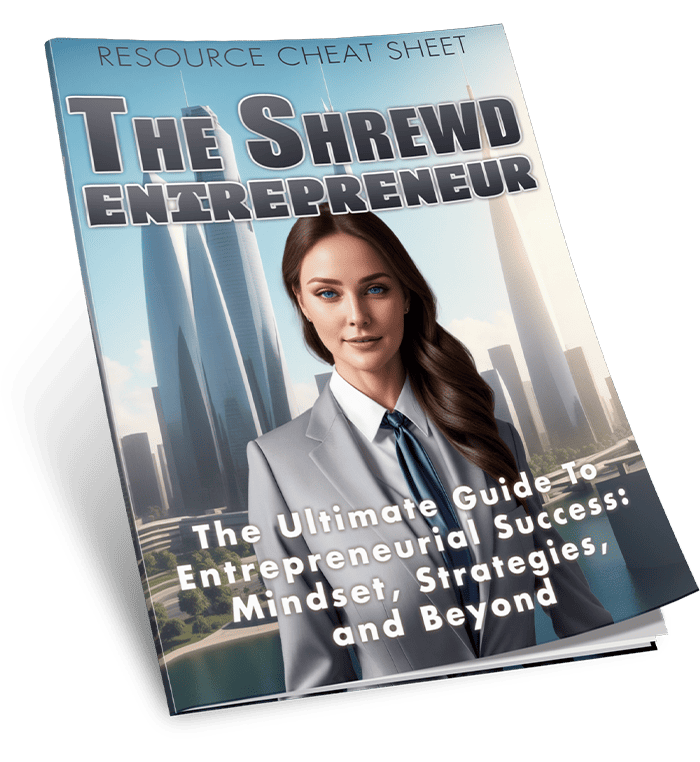 The Shrewd Entrepreneur Resource
