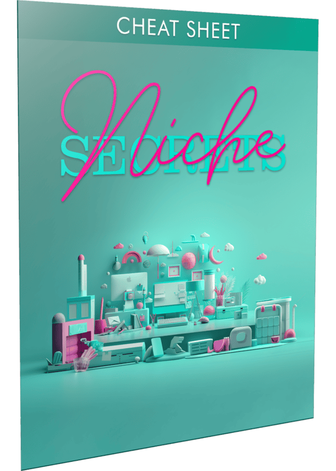 Niche Secrets Cheatsheet