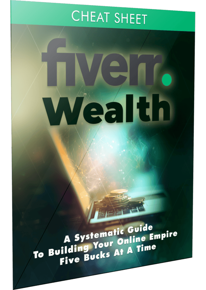 Fiverr Wealth Cheatsheet