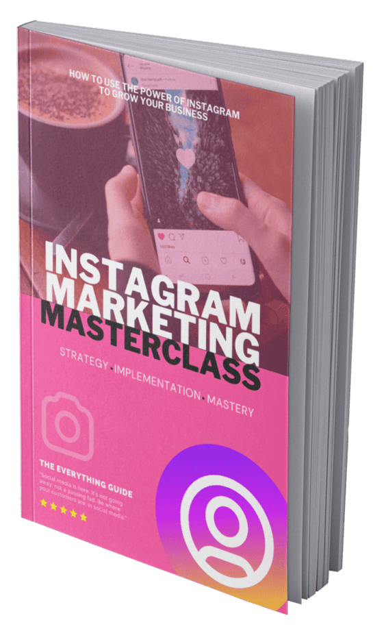 Instagram Marketing Masterclass Ebook