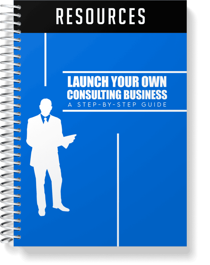 Launch Your Own Consulting Business Resources