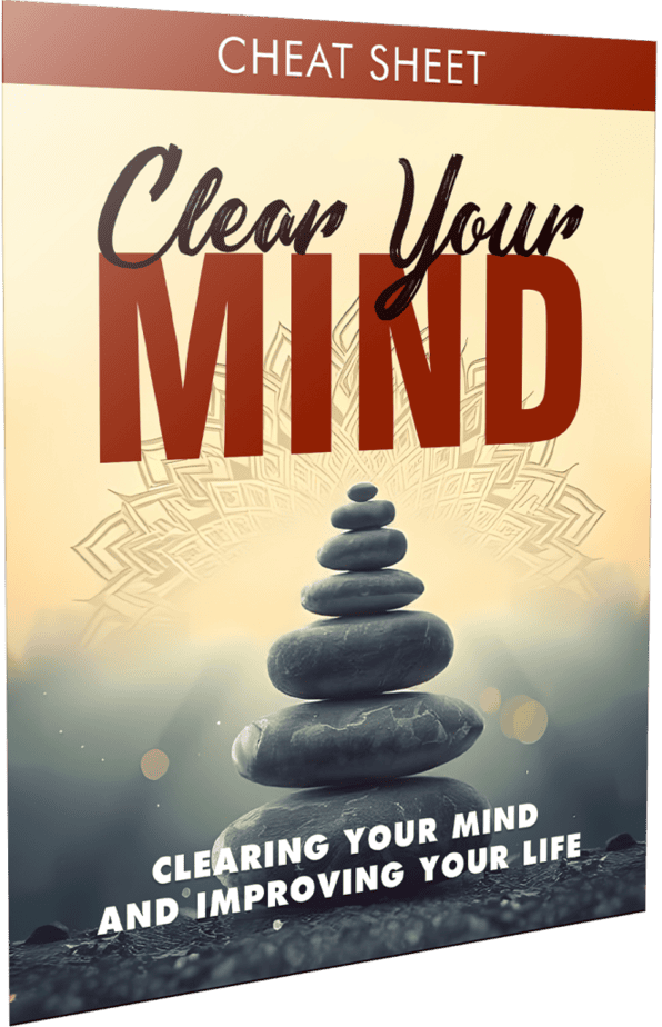 Clear Your Mind Cheatsheet