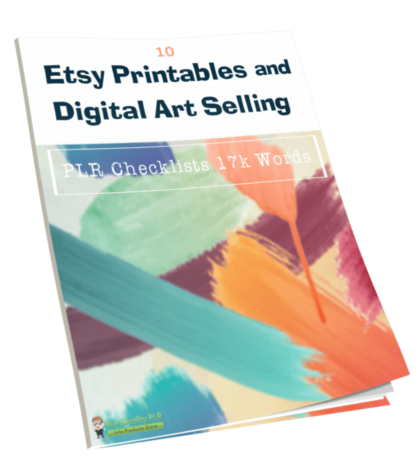10 Etsy Printables and Digital Art Selling PLR Checklists 17k Words