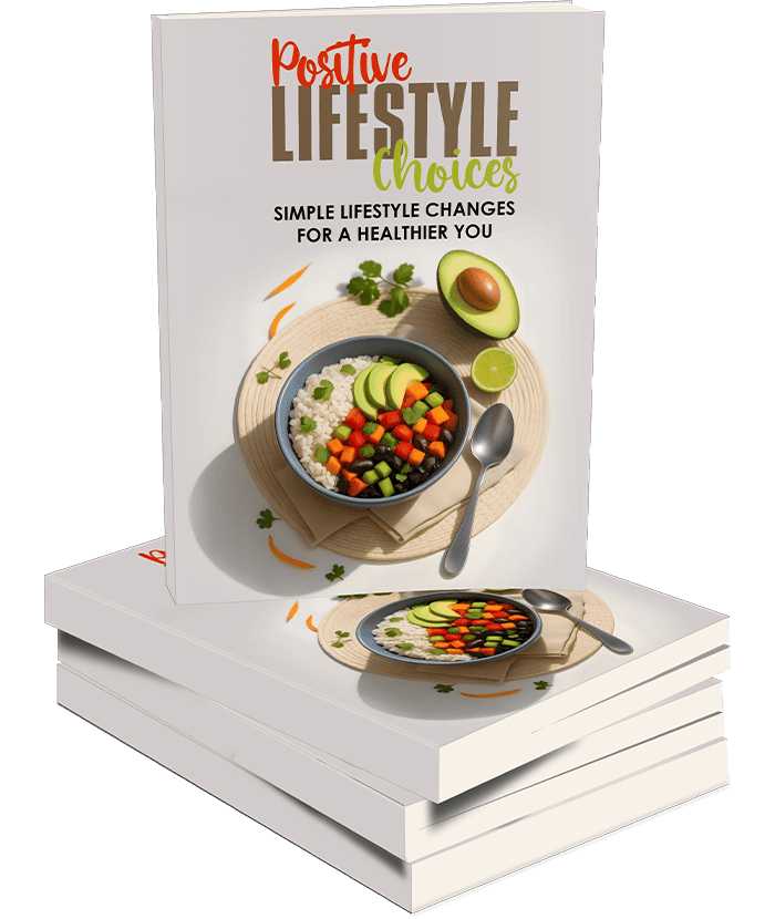 Positive Lifestyle Choices eBook